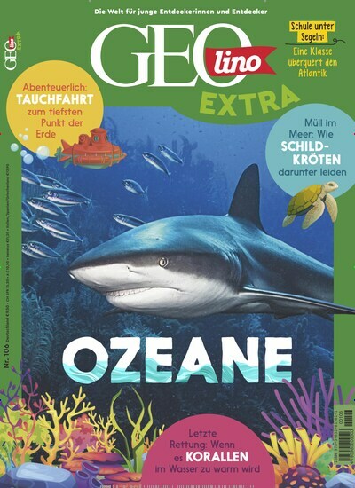 Titelbild der Ausgabe 106/2024 von GEOlino Extra. Diese Zeitschrift und viele weitere Jugendzeitschriften und Kinderzeitschriften als Abo oder epaper bei United Kiosk online kaufen.