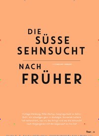 Titelbild der Ausgabe 84/2024 von DIE SÜSSE SEHNSUCHT NACH FRÜHER. Zeitschriften als Abo oder epaper bei United Kiosk online kaufen.