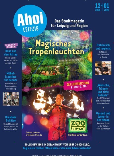 Titelbild der Ausgabe 12/2024 von Ahoi Leipzig. Diese Zeitschrift und viele weitere Lifestylemagazine und Peoplemagazine als Abo oder epaper bei United Kiosk online kaufen.