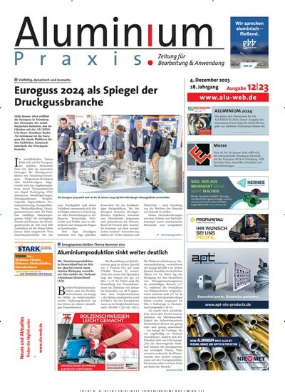 Titelbild der Ausgabe 12/2023 von Aluminium Praxis. Diese Zeitschrift und viele weitere Industriemagazine und Handwerkmagazine als Abo oder epaper bei United Kiosk online kaufen.