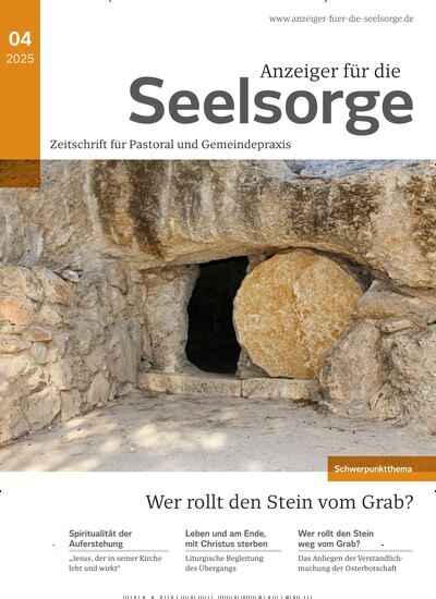 Titelbild der Ausgabe 4/2025 von Anzeiger für die Seelsorge. Diese Zeitschrift und viele weitere Kunstmagazine und Kulturmagazine als Abo oder epaper bei United Kiosk online kaufen.