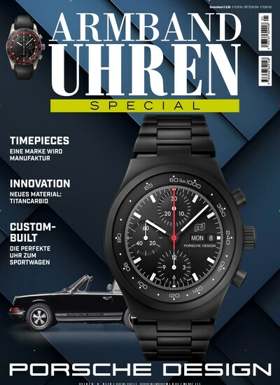 Titelbild der Ausgabe 1/2024 von Armbanduhren Special Porsche Design. Diese Zeitschrift und viele weitere Reisemagazine, Freizeitmagazine und Wissensmagazine als Abo oder epaper bei United Kiosk online kaufen.