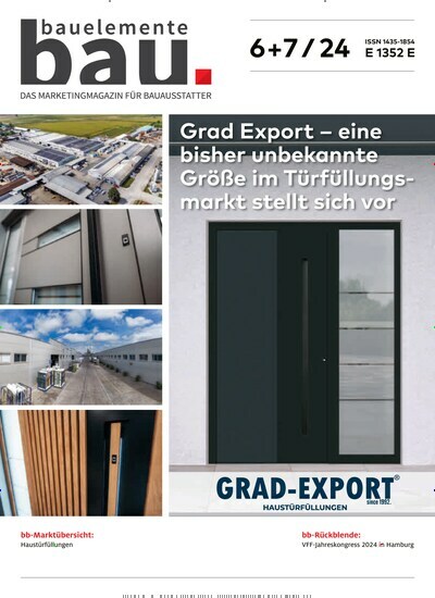 Titelbild der Ausgabe 6/2024 von Bauelemente Bau. Diese Zeitschrift und viele weitere Architekturzeitschriften und Bauzeitschriften als Abo oder epaper bei United Kiosk online kaufen.