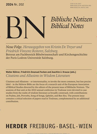 Titelbild der Ausgabe 202/2024 von Biblische Notizen. Diese Zeitschrift und viele weitere Kunstmagazine und Kulturmagazine als Abo oder epaper bei United Kiosk online kaufen.