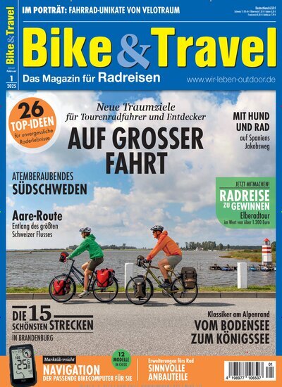 Titelbild der Ausgabe 1/2025 von Bike & Travel. Diese Zeitschrift und viele weitere Sportmagazine als Abo oder epaper bei United Kiosk online kaufen.