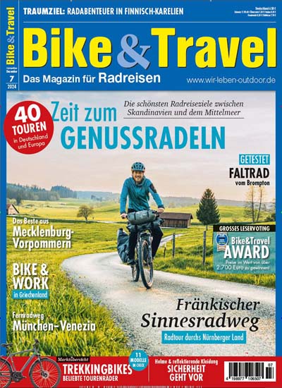 Titelbild der Ausgabe 7/2024 von Bike & Travel. Diese Zeitschrift und viele weitere Sportmagazine als Abo oder epaper bei United Kiosk online kaufen.