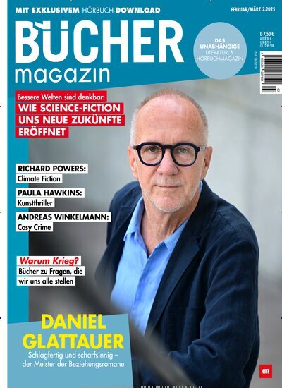 Titelbild der Ausgabe 2/2025 von Bücher. Diese Zeitschrift und viele weitere Reisemagazine, Freizeitmagazine und Wissensmagazine als Abo oder epaper bei United Kiosk online kaufen.