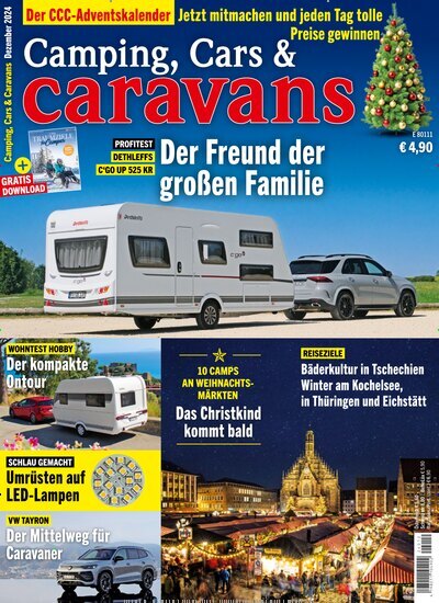 Titelbild der Ausgabe 12/2024 von Camping, Cars & Caravans. Diese Zeitschrift und viele weitere Automagazine und Motorradzeitschriften als Abo oder epaper bei United Kiosk online kaufen.