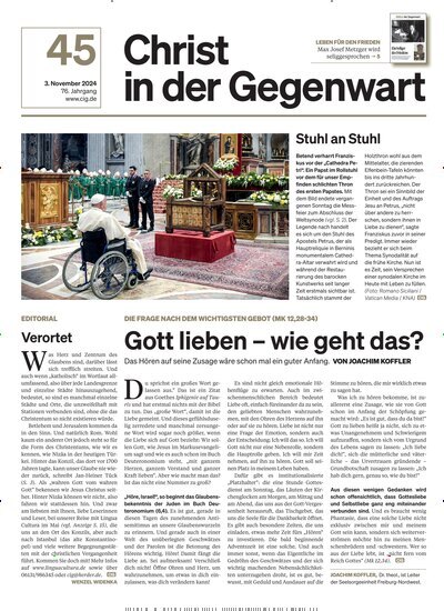 Titelbild der Ausgabe 45/2024 von Christ in der Gegenwart. Diese Zeitschrift und viele weitere Kunstmagazine und Kulturmagazine als Abo oder epaper bei United Kiosk online kaufen.