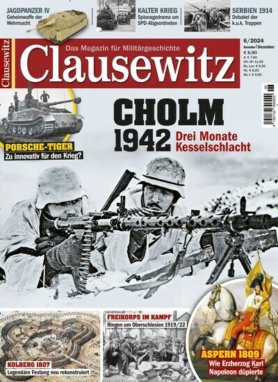 Titelbild der Ausgabe 6/2024 von Clausewitz. Diese Zeitschrift und viele weitere Reisemagazine, Freizeitmagazine und Wissensmagazine als Abo oder epaper bei United Kiosk online kaufen.