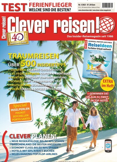 Titelbild der Ausgabe 1/2025 von Clever reisen!. Diese Zeitschrift und viele weitere Reisemagazine, Freizeitmagazine und Wissensmagazine als Abo oder epaper bei United Kiosk online kaufen.