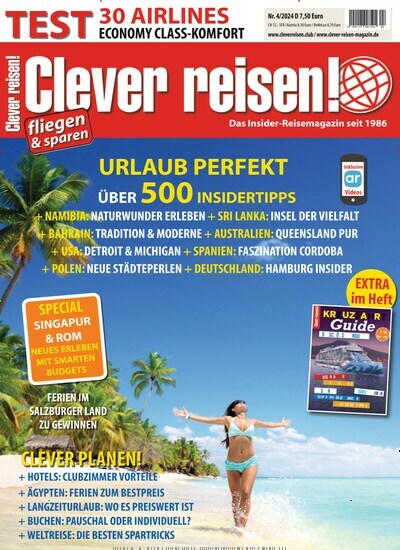 Titelbild der Ausgabe 4/2024 von Clever reisen!. Diese Zeitschrift und viele weitere Reisemagazine, Freizeitmagazine und Wissensmagazine als Abo oder epaper bei United Kiosk online kaufen.