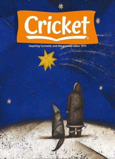 Titelbild der Ausgabe 2/2025 von Cricket Magazine Fiction and Non-Fiction Stories for Children and Young Teens. Diese Zeitschrift und viele weitere Jugendzeitschriften und Kinderzeitschriften als Abo oder epaper bei United Kiosk online kaufen.