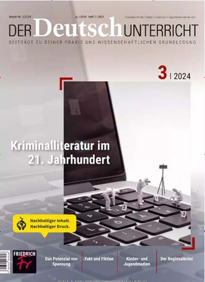 Titelbild der Ausgabe 3/2024 von Der Deutschunterricht. Diese Zeitschrift und viele weitere Zeitschriften für Pädagogik als Abo oder epaper bei United Kiosk online kaufen.