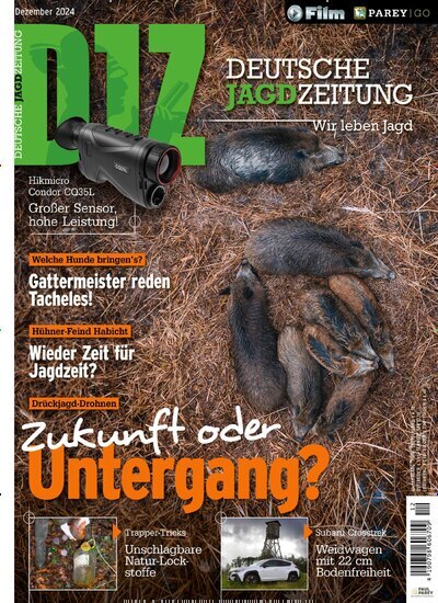 Titelbild der Ausgabe 12/2024 von Deutsche Jagdzeitung (DJZ). Diese Zeitschrift und viele weitere Sportmagazine als Abo oder epaper bei United Kiosk online kaufen.