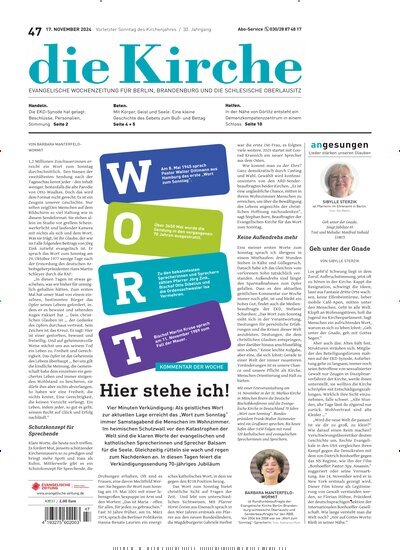 Titelbild der Ausgabe 47/2024 von Die Kirche. Diese Zeitschrift und viele weitere Kunstmagazine und Kulturmagazine als Abo oder epaper bei United Kiosk online kaufen.