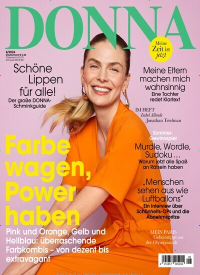 Titelbild der Ausgabe 8/2024 von Donna. Diese Zeitschrift und viele weitere Frauenzeitschriften als Abo oder epaper bei United Kiosk online kaufen.