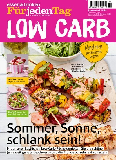 Titelbild der Ausgabe 4/2024 von essen & trinken Für jeden Tag Low Carb. Diese Zeitschrift und viele weitere Kochzeitschriften und Backzeitschriften als Abo oder epaper bei United Kiosk online kaufen.