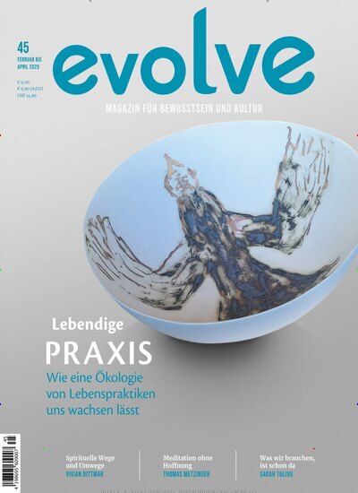 Titelbild der Ausgabe 45/2025 von evolve. Diese Zeitschrift und viele weitere Reisemagazine, Freizeitmagazine und Wissensmagazine als Abo oder epaper bei United Kiosk online kaufen.