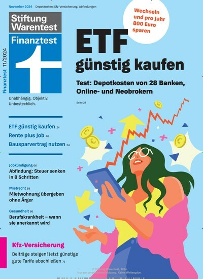 Titelbild der Ausgabe 11/2024 von Finanztest. Diese Zeitschrift und viele weitere Wirtschaftsmagazine und Politikmagazine als Abo oder epaper bei United Kiosk online kaufen.