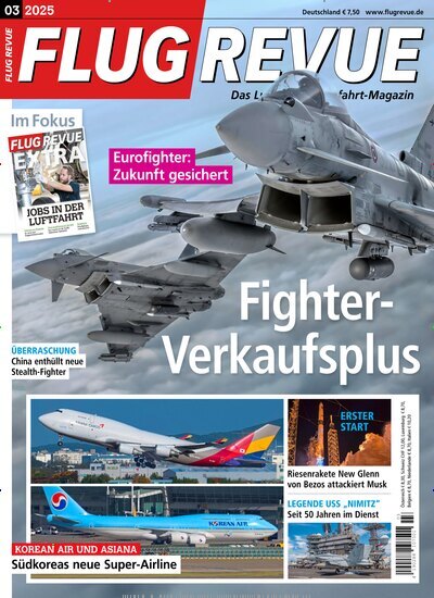 Titelbild der Ausgabe 3/2025 von Flug Revue. Diese Zeitschrift und viele weitere Reisemagazine, Freizeitmagazine und Wissensmagazine als Abo oder epaper bei United Kiosk online kaufen.