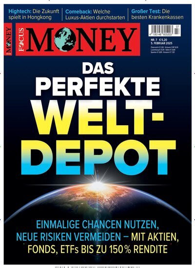 Titelbild der Ausgabe 7/2025 von FOCUS Money. Diese Zeitschrift und viele weitere Wirtschaftsmagazine und Politikmagazine als Abo oder epaper bei United Kiosk online kaufen.