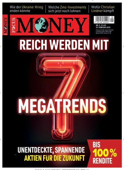 Titelbild der Ausgabe 9/2025 von FOCUS Money. Diese Zeitschrift und viele weitere Wirtschaftsmagazine und Politikmagazine als Abo oder epaper bei United Kiosk online kaufen.