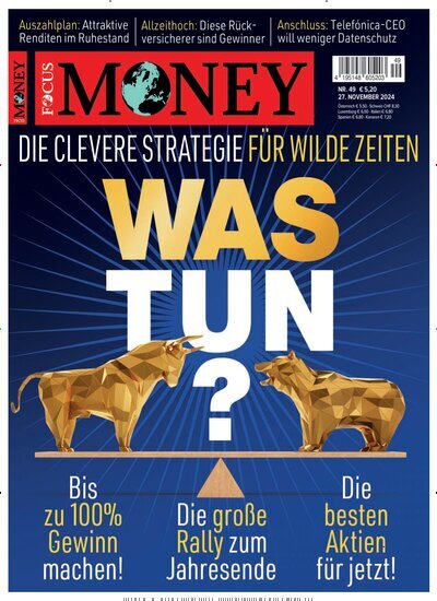 Titelbild der Ausgabe 49/2024 von FOCUS Money. Diese Zeitschrift und viele weitere Wirtschaftsmagazine und Politikmagazine als Abo oder epaper bei United Kiosk online kaufen.