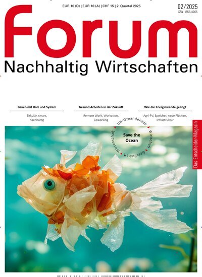 Titelbild der Ausgabe 2/2025 von forum Nachhaltig Wirtschaften. Diese Zeitschrift und viele weitere Businessmagazine als Abo oder epaper bei United Kiosk online kaufen.