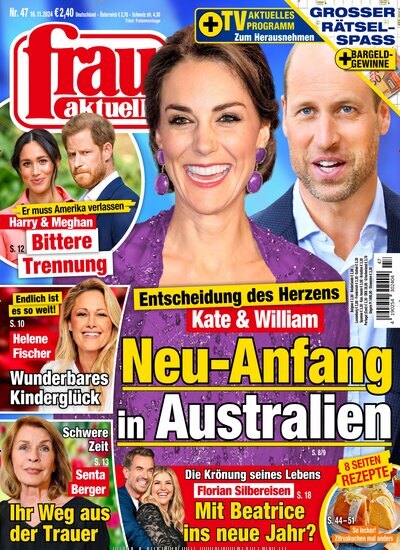 Titelbild der Ausgabe 47/2024 von frau aktuell. Diese Zeitschrift und viele weitere Frauenzeitschriften als Abo oder epaper bei United Kiosk online kaufen.