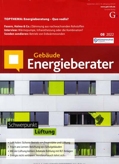 Titelbild der Ausgabe 8/2022 von Gebäude Energieberater. Diese Zeitschrift und viele weitere Architekturzeitschriften und Bauzeitschriften als Abo oder epaper bei United Kiosk online kaufen.