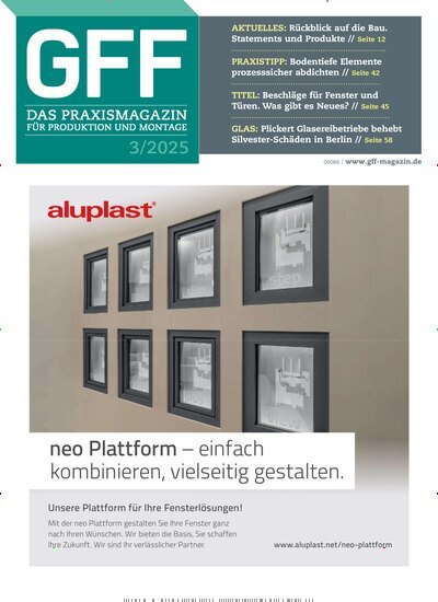 Titelbild der Ausgabe 3/2025 von GFF Das Praxismagazin. Diese Zeitschrift und viele weitere Architekturzeitschriften und Bauzeitschriften als Abo oder epaper bei United Kiosk online kaufen.