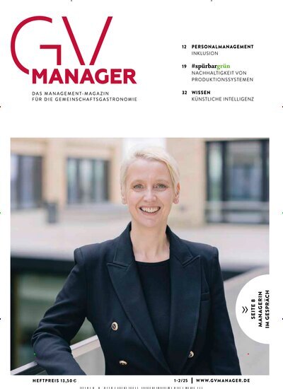 Titelbild der Ausgabe 1/2025 von GVmanager. Diese Zeitschrift und viele weitere Gastronomiezeitschriften, Fashionmagazine, Beautymagazine als Abo oder epaper bei United Kiosk online kaufen.