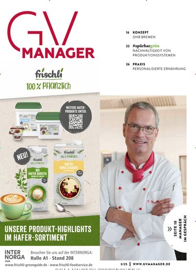 Titelbild der Ausgabe 3/2025 von GVmanager. Diese Zeitschrift und viele weitere Gastronomiezeitschriften, Fashionmagazine, Beautymagazine als Abo oder epaper bei United Kiosk online kaufen.