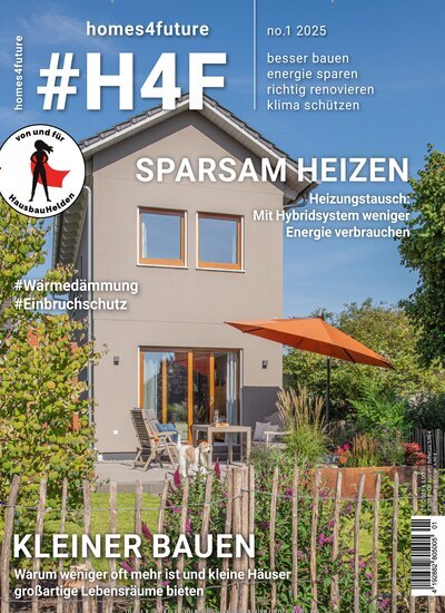 Titelbild der Ausgabe 1/2025 von #H4F - homes4future. Diese Zeitschrift und viele weitere Gartenzeitschriften und Wohnzeitschriften als Abo oder epaper bei United Kiosk online kaufen.