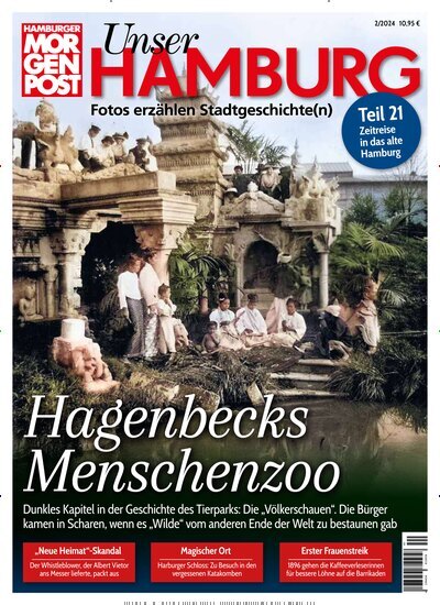 Titelbild der Ausgabe 2/2024 von Hamburger Morgenpost - Unser Hamburg. Diese Zeitschrift und viele weitere Lifestylemagazine und Peoplemagazine als Abo oder epaper bei United Kiosk online kaufen.