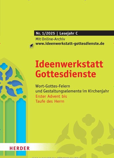 Titelbild der Ausgabe 1/2025 von Ideenwerkstatt Gottesdienste. Diese Zeitschrift und viele weitere Kunstmagazine und Kulturmagazine als Abo oder epaper bei United Kiosk online kaufen.