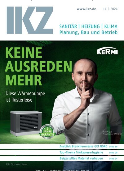 Titelbild der Ausgabe 11/2024 von IKZ Haustechnik. Diese Zeitschrift und viele weitere Architekturzeitschriften und Bauzeitschriften als Abo oder epaper bei United Kiosk online kaufen.