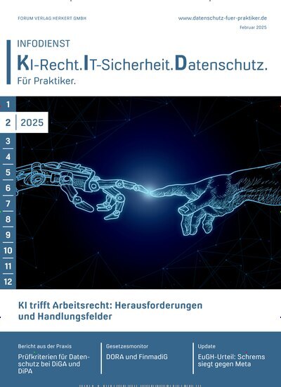 Titelbild der Ausgabe 2/2025 von Infodienst KI-Recht.IT-Sicherheit. Datenschutz. Diese Zeitschrift und viele weitere Businessmagazine als Abo oder epaper bei United Kiosk online kaufen.