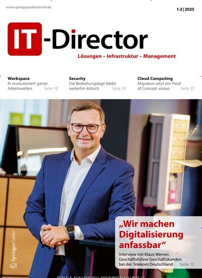 Titelbild der Ausgabe 1/2025 von IT-Director. Diese Zeitschrift und viele weitere Businessmagazine als Abo oder epaper bei United Kiosk online kaufen.