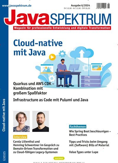 Titelbild der Ausgabe 6/2024 von JavaSpektrum. Diese Zeitschrift und viele weitere Businessmagazine als Abo oder epaper bei United Kiosk online kaufen.