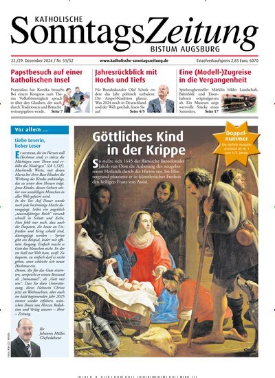 Titelbild der Ausgabe 52/2024 von Katholische Sonntagszeitung für das Bistum Augsburg. Diese Zeitschrift und viele weitere Kunstmagazine und Kulturmagazine als Abo oder epaper bei United Kiosk online kaufen.