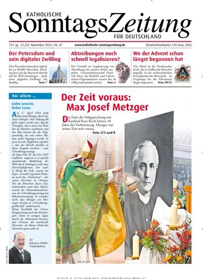 Titelbild der Ausgabe 47/2024 von Katholische Sonntagszeitung für Deutschland. Diese Zeitschrift und viele weitere Kunstmagazine und Kulturmagazine als Abo oder epaper bei United Kiosk online kaufen.