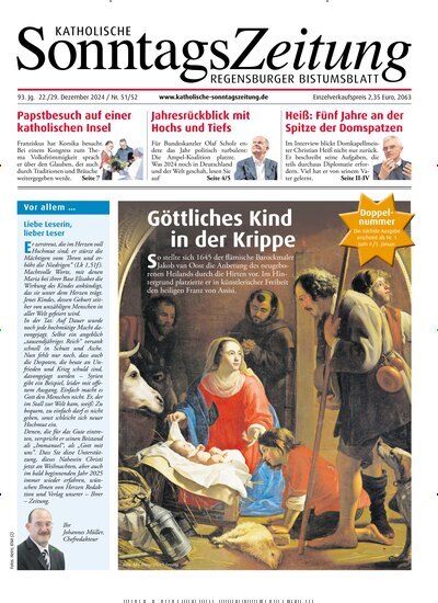 Titelbild der Ausgabe 52/2024 von Katholische SonntagsZeitung - Regensburger Bistumsblatt. Diese Zeitschrift und viele weitere Kunstmagazine und Kulturmagazine als Abo oder epaper bei United Kiosk online kaufen.