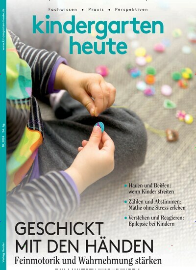 Titelbild der Ausgabe 10/2024 von Kindergarten heute. Diese Zeitschrift und viele weitere Zeitschriften für Pädagogik als Abo oder epaper bei United Kiosk online kaufen.