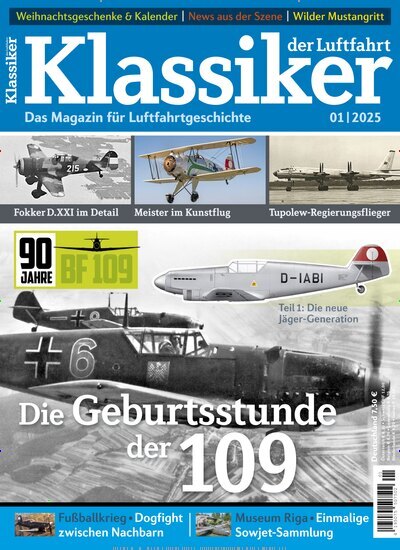 Titelbild der Ausgabe 1/2025 von Klassiker der Luftfahrt. Diese Zeitschrift und viele weitere Reisemagazine, Freizeitmagazine und Wissensmagazine als Abo oder epaper bei United Kiosk online kaufen.