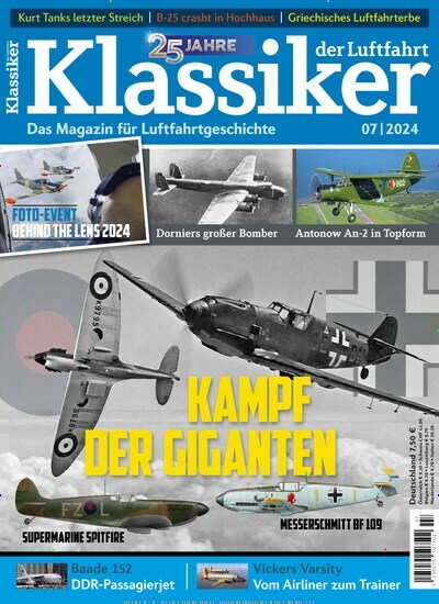 Titelbild der Ausgabe 7/2024 von Klassiker der Luftfahrt. Diese Zeitschrift und viele weitere Reisemagazine, Freizeitmagazine und Wissensmagazine als Abo oder epaper bei United Kiosk online kaufen.