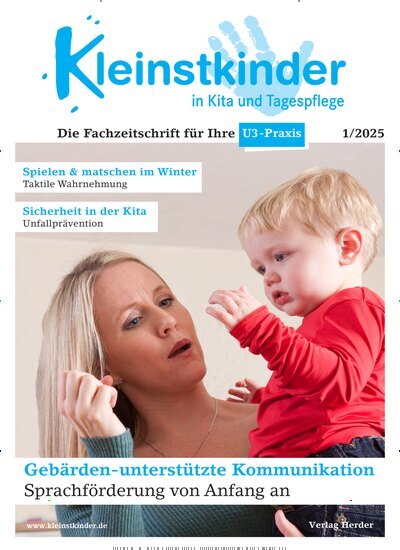 Titelbild der Ausgabe 1/2025 von Kleinstkinder in Kita und Tagespflege. Diese Zeitschrift und viele weitere Zeitschriften für Pädagogik als Abo oder epaper bei United Kiosk online kaufen.