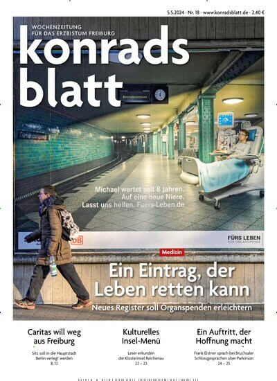 Titelbild der Ausgabe 18/2024 von Konradsblatt. Diese Zeitschrift und viele weitere Zeitungsabos als Abo oder epaper bei United Kiosk online kaufen.