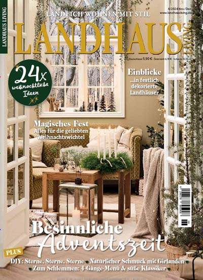 Titelbild der Ausgabe 6/2024 von Landhaus Living. Diese Zeitschrift und viele weitere Gartenzeitschriften und Wohnzeitschriften als Abo oder epaper bei United Kiosk online kaufen.